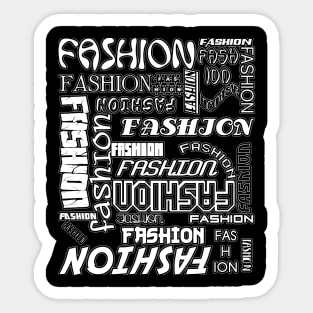 THE WORD FASHION in Many Typefaces by Beautiful WORDSMITH WHITE TYPOGRAPHY Sticker